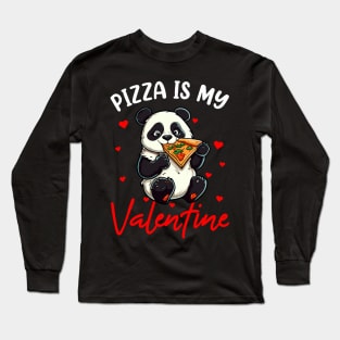 pizza is my valentine panda Long Sleeve T-Shirt